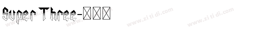 Super Three字体转换 Super Three字体转换